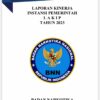 LAPORAN KINERJA INSTANSI PEMERINTAH ( L A K I P ) TAHUN 2023 BNNK PIDIE
